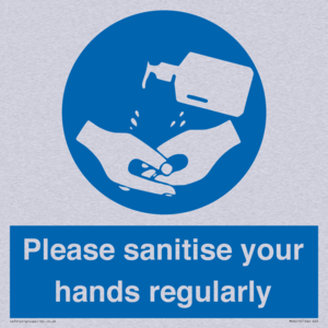 Please sanitise your hands regularly